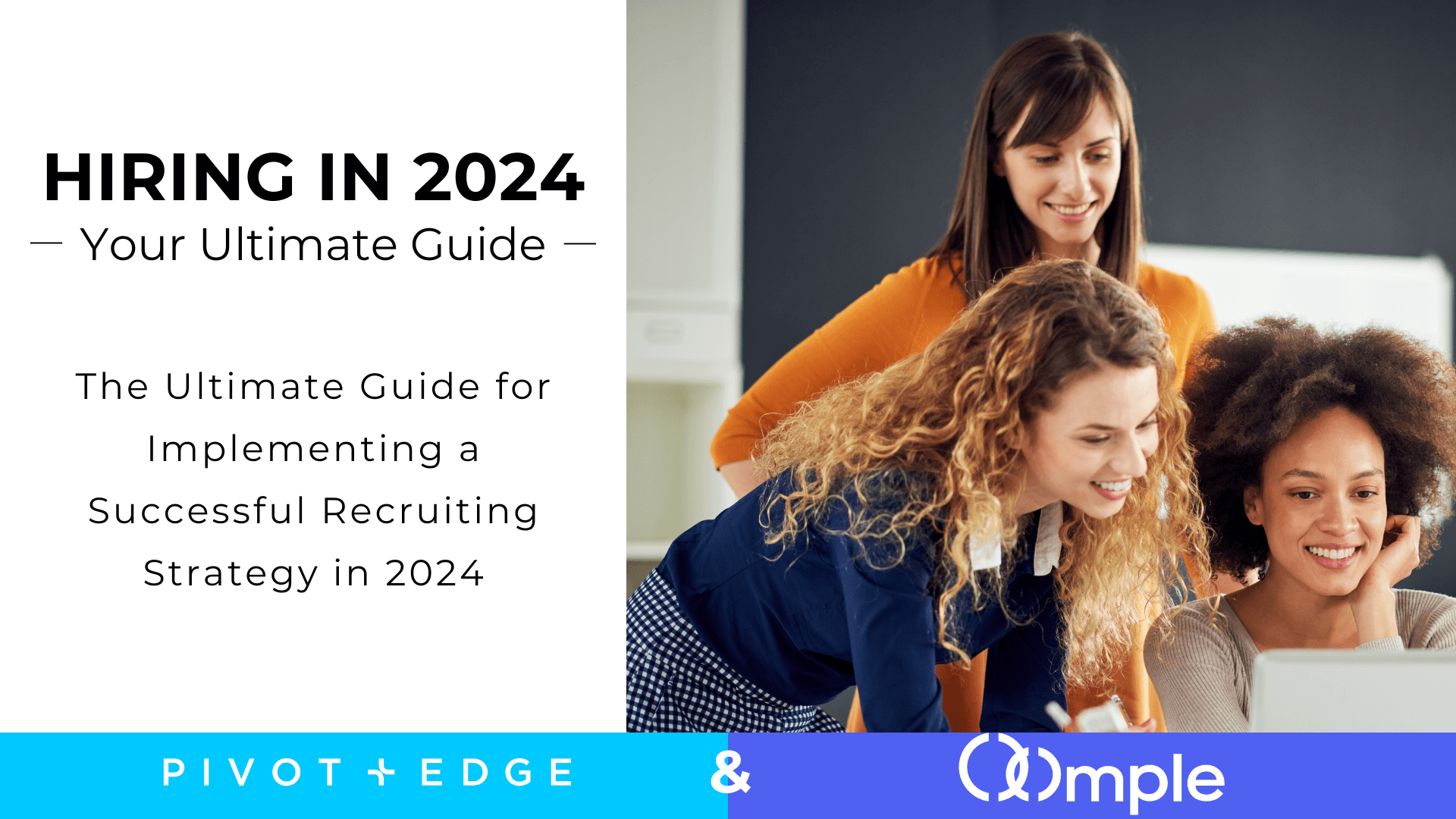 Hiring in 2024 Your Ultimate Guide Pivot + Edge